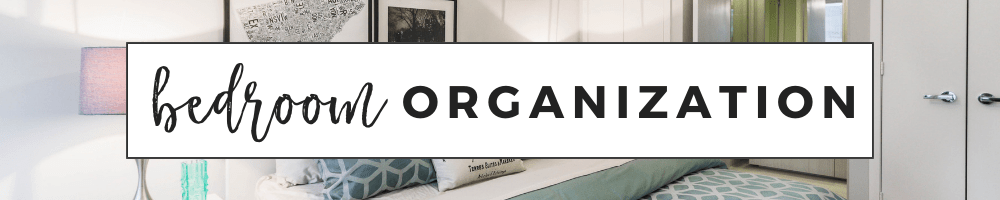 27 Bedroom Organization Ideas to Kickstart Your Spring Cleaning