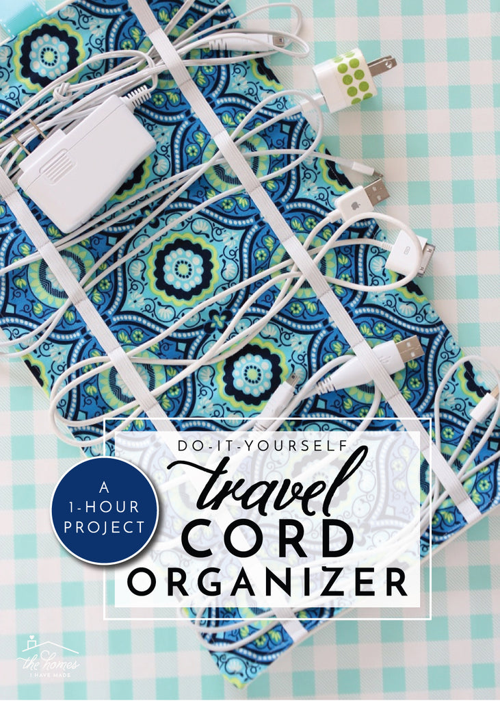 DIY Travel Cord Organizer  An Easy 1-Hour Sewing Project!